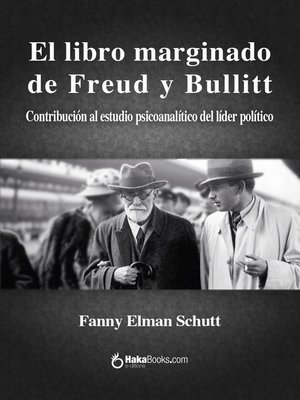 cover image of El libro marginado de Freud y Bullitt
